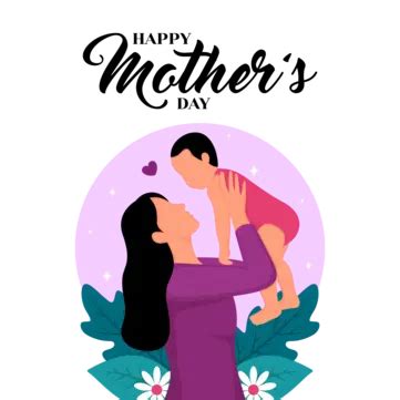 Happy Mothers Day With Mom Holding Cute Baby Vector, Happy Mothers Day, Mom And Baby, The Best ...