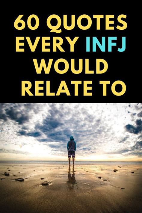 61 Quotes Every INFJ Would Relate To | Infj, Infj personality, Old soul quotes