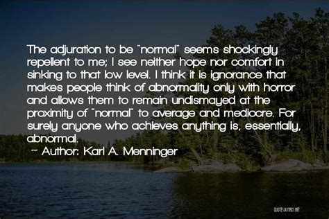 Karl A. Menninger Famous Quotes & Sayings