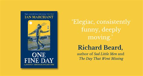 One Fine Day: A Journey Through English Time (hardback) — September Publishing