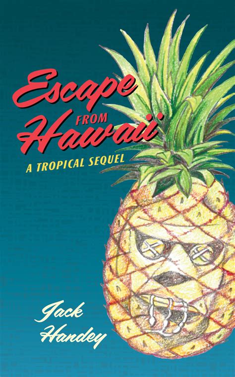 Escape from Hawaii by Jack Handey | Goodreads