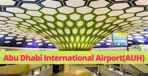 Abu Dhabi Airport, Code, Map, Terminals Parking & More