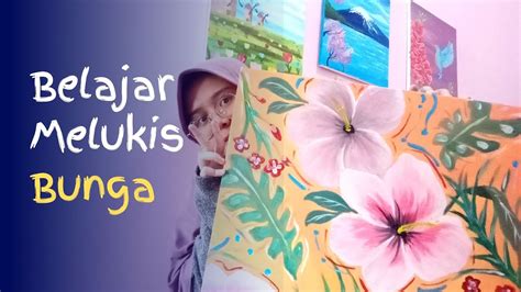 Melukis Bunga 🌺• Belajar - YouTube