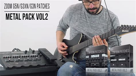 Zoom G5n / G3Xn / G3n Patches | Metal Pack vol2 | Playthrough - YouTube