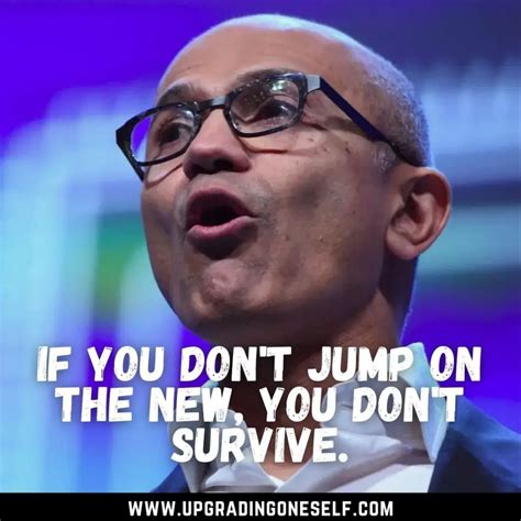 Top 15 Quotes From Satya Nadella With A Dose Of Motivation