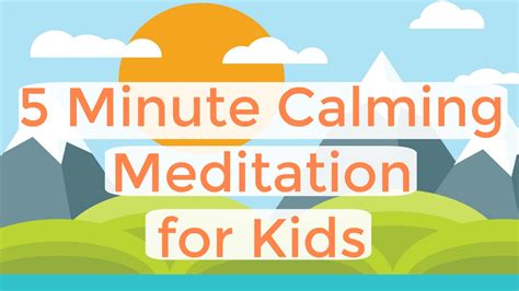 Guided Meditation for Kids - A Calming 5 Minute Meditation