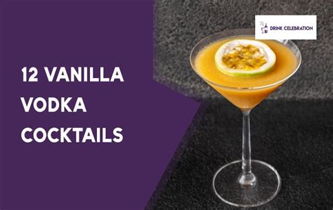 12 Vanilla Vodka Cocktails