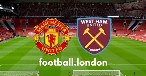 Man United vs West Ham highlights as the Hammers lose 1-0 at Old ...