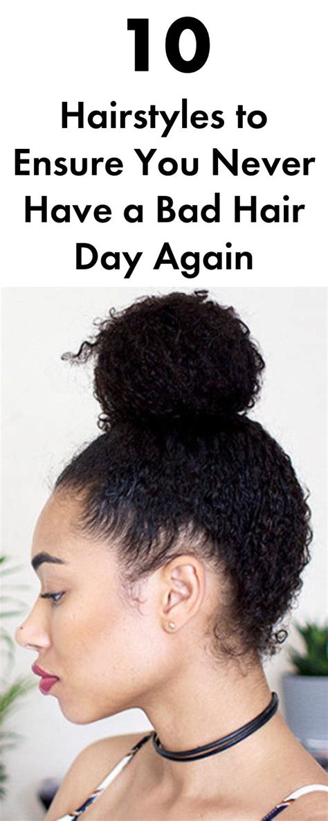 10 Hairstyles to Ensure You Never Have a Bad Hair Day Again | Hair day ...