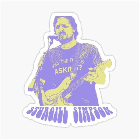 Sturgill Simpson Stickers | Redbubble