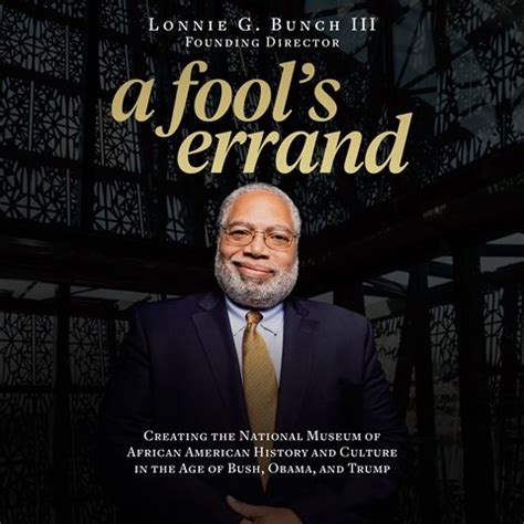 A FOOLS ERRAND by Lonnie G Bunch III | Audiobook Review | AudioFile Magazine