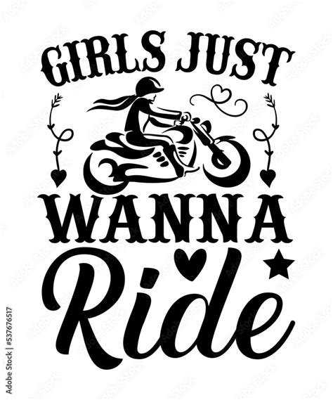 Stockvector Girls just wanna ride SVG, Motorcycle,Motorcycle t-shirt, Motorcycle design ...