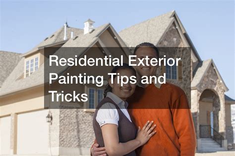 Residential Exterior Painting Tips and Tricks - Kitchen and Bathroom ...