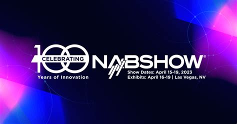 Registration Opens for 2023 NAB Show | Newsroom | National Association ...