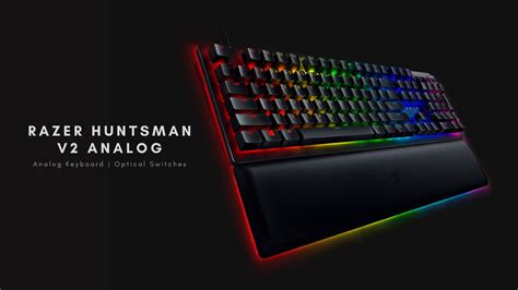 Razer Huntsman V2 Analog Keyboard Announced With Optical Switches ...