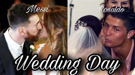 Cristiano Ronaldo | Lionel Messi | Wedding Day - YouTube