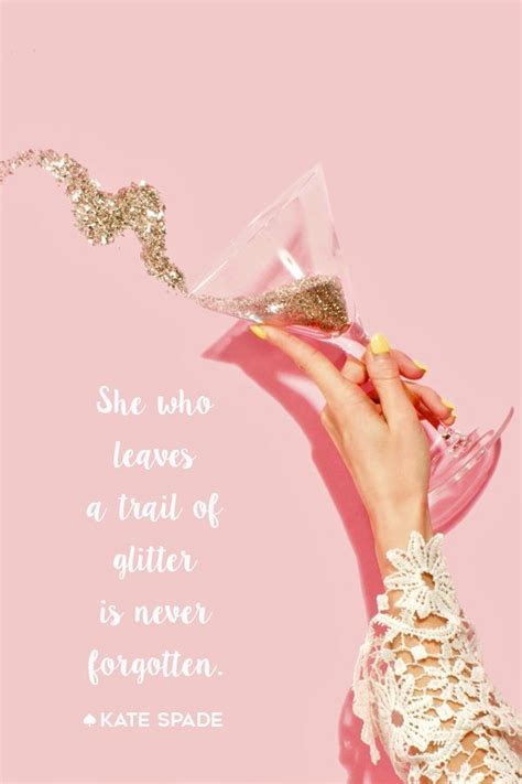 11 Travel Lessons from Kate Spade Quotes | Kate spade quotes, Sparkle quotes, Fashion quotes