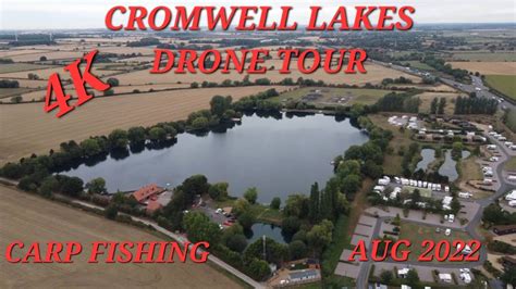 CROMWELL LAKES ,DRONE TOUR , 4K CARP SHOTS , LAKES SHOTS , FACILITIES SHOTS ,CARP FISHING AUG ...