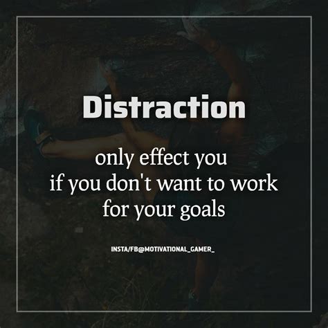 #motivational #quote when you get distracted that means your Willing to ...