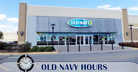 Old Navy Hours of Operation Today | Opening & Closing Timings, Near Me