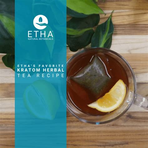 Best Kratom Tea: Kratom Tea Recipes