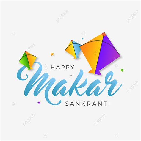 Makar Sankranti Kites Vector Design Images, Happy Makar Sankranti Lettering With Kites And Star ...