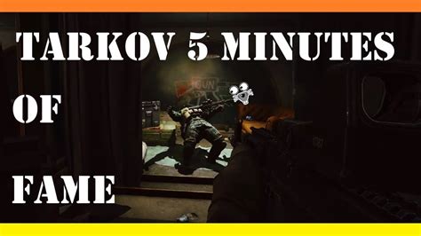 Tarkov's 5 Minutes of fame! | Escape from tarkov Gameplay \ Clips - YouTube