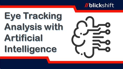 Eye Tracking Analysis with Artificial Intelligence - YouTube