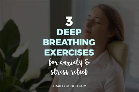 3 Deep Breathing Exercises for Anxiety and Stress Relief