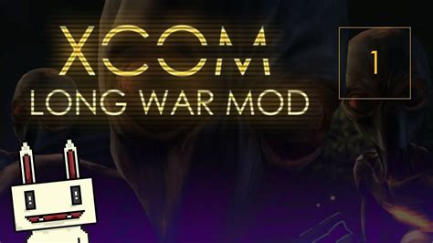 XCOM: Long War MOD - Episode 1 [First Contact] - YouTube