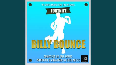 Billy Bounce Dance Emote (From "Fortnite Battle Royale ") - Geek Music ...