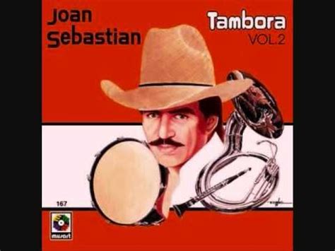 JOAN SEBASTIAN CON TAMBORA...LA MAMA DE LOS POLLITOS .... - YouTube