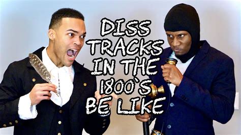 Diss Tracks in the 1800's Be Like (feat. @is0kenny) - YouTube