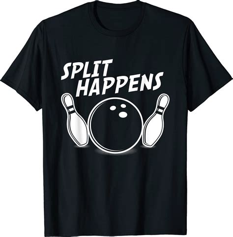 funny bowling shirt split happens t shirt men - Buy t-shirt designs