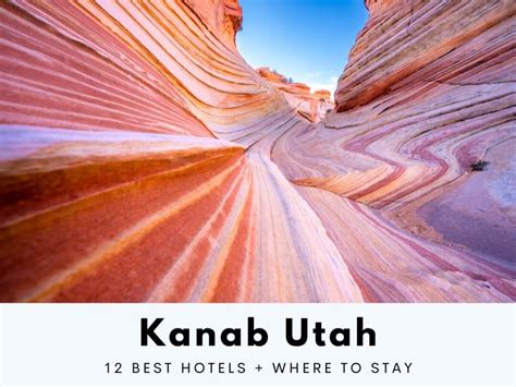 12 Best Hotels In Kanab Utah: Where To Stay In 2023