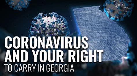 Coronavirus and Your Right to Carry in Georgia - U.S. & Texas LawShield