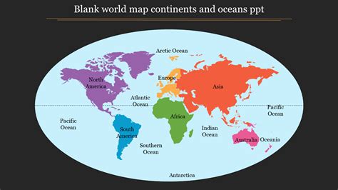 Best Blank World Map Continents & Oceans PPT & Google Slides