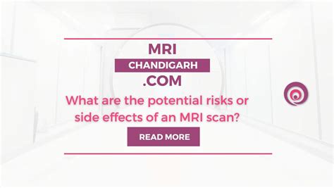 What are the potential risks or side effects of an MRI scan? - MRI Chandigarh