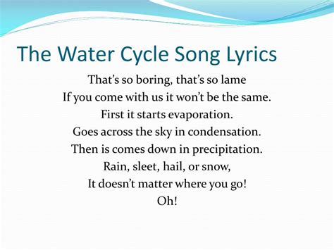 PPT - The Water Cycle Song Lyrics PowerPoint Presentation, free download - ID:2699758