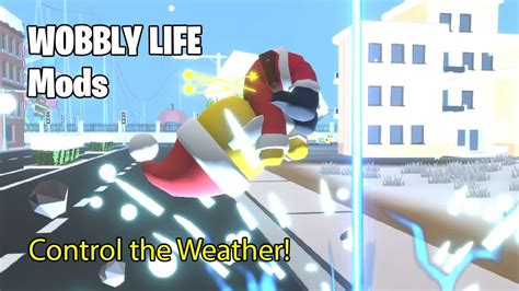 Wobbly Life Mods (Control Weather) - YouTube