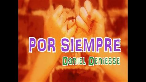 Por Siempre - Daniel Deniesse | Shazam