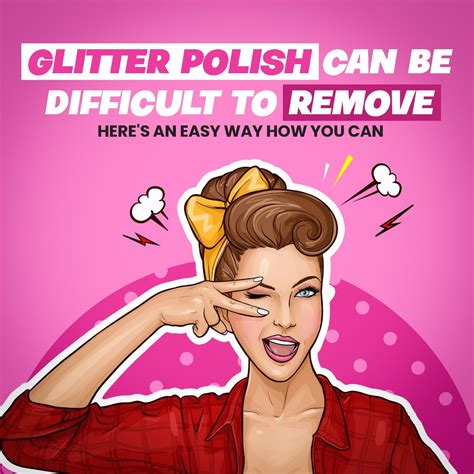 Glitter Polish Can Be Difficult to Remove – Here's an easy way how you – Beromt