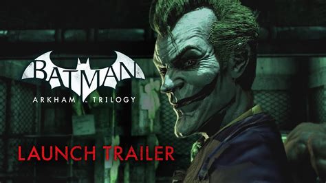 Batman: Arkham Trilogy | Official Launch Gameplay Trailer - YouTube