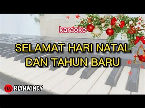 SELAMAT HARI NATAL DAN TAHUN BARU - KARAOKE LAGU NATAL - YouTube