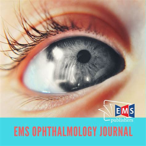 EMS Ophthalmology Journal (EMSOJ) is a peer-reviewed, Open Access ...