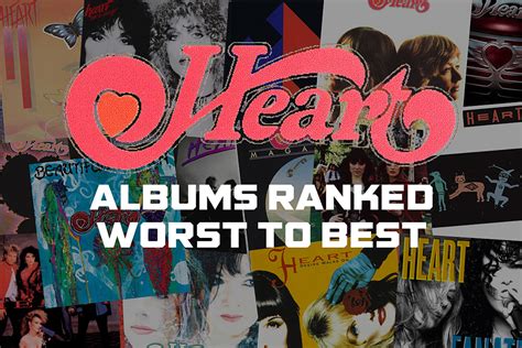 Heart Albums Ranked Worst to Best