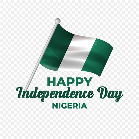 Independence Day Flag Vector Art PNG, Happy Independence Day Nigeria ...