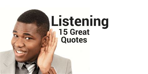 15 Great Quotes About Listening