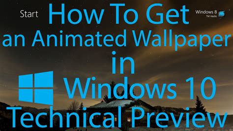 Free download How To Have an Animated Wallpaper in Windows 10 Technical ...