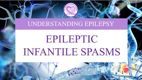 Epileptic Infantile Spasms - The Defeating Epilepsy Foundation